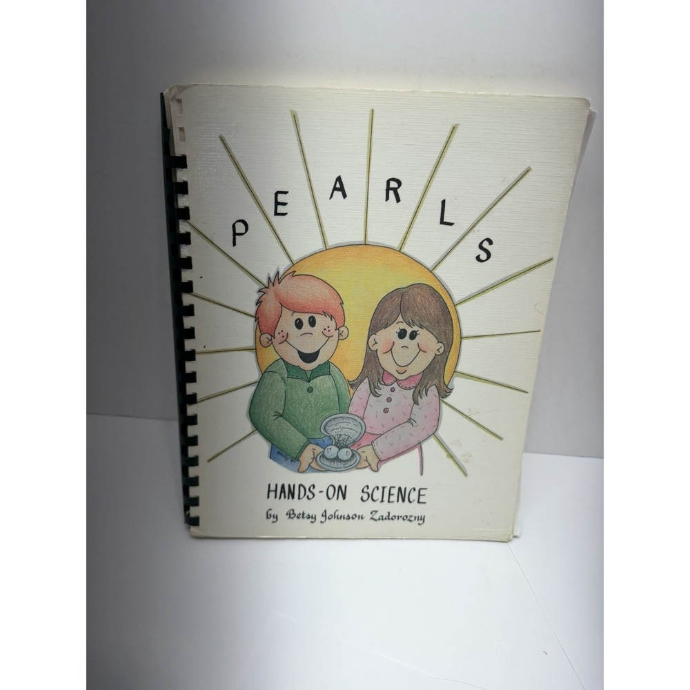 homeschool curriculum PEARLS Hands On Science Betsy Johnson Zadorozny Manual